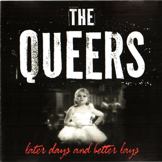 The Queers : Later Days And Better Lays (CD, Comp)