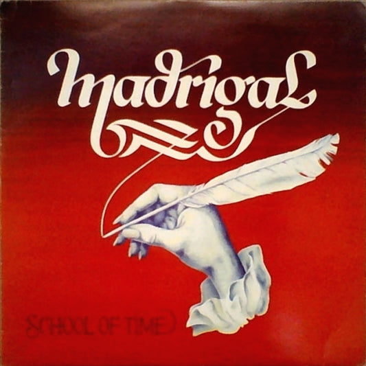 Madrigal (2) : School Of Time (LP, Album)