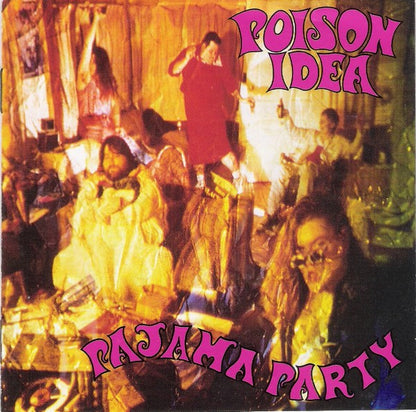 Poison Idea : Pajama Party (CD, Comp)