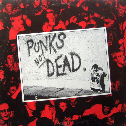 The Exploited : Punks Not Dead (LP, Album)