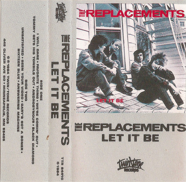 The Replacements : Let It Be (Cass, Album)