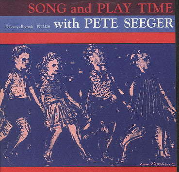 Pete Seeger : Song And Play Time (LP, Album)