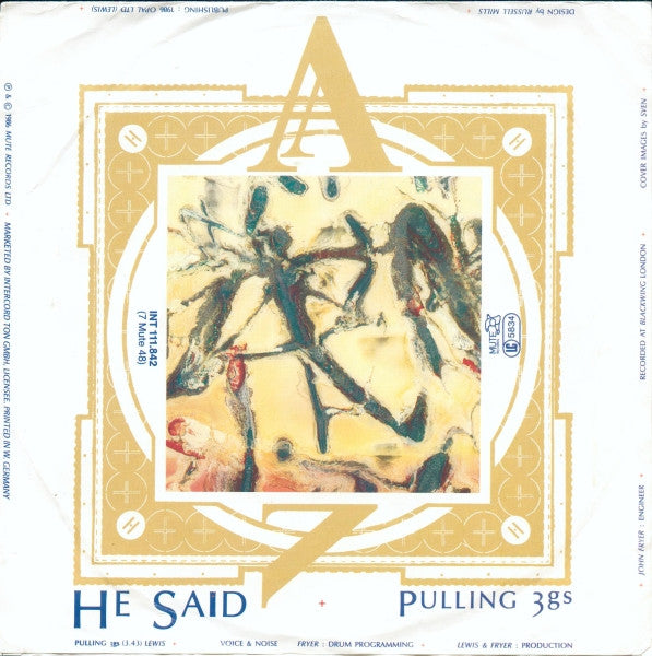 He Said : Pale Feet / Pulling 3gs (7", Single)