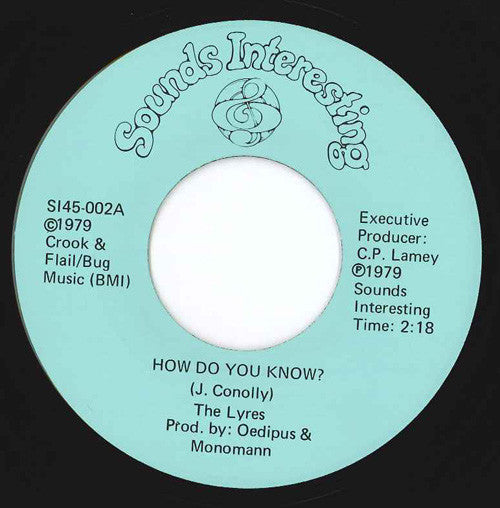 The Lyres* : How Do You Know? b/w Don't Give It Up Now (7", Single)