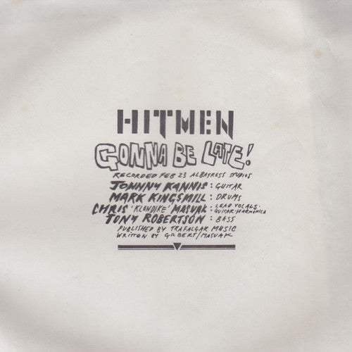 The Hitmen (4) : Gonna Be Late! (Flexi, 7", S/Sided)