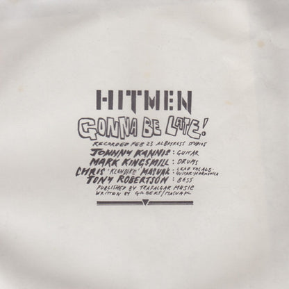 The Hitmen (4) : Gonna Be Late! (Flexi, 7", S/Sided)