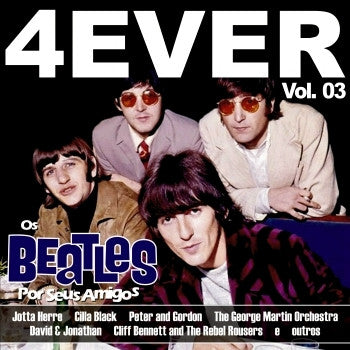 Various : 4Ever Os Beatles Por Seus Amigos Vol. 3 (CD, Comp)