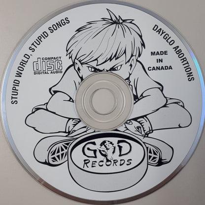 Dayglo Abortions : Stupid World, Stupid Songs (CD, Comp, RM)