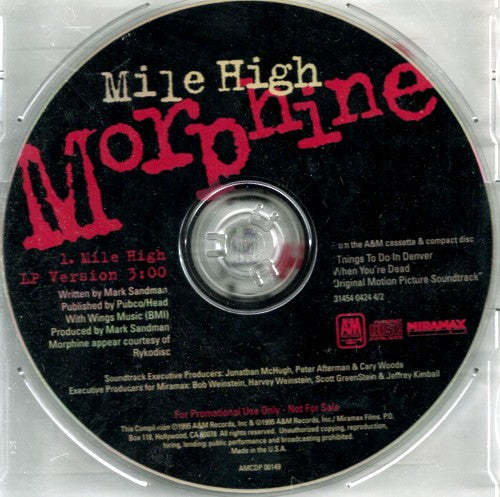 Morphine (2) : Mile High (CD, Single, Promo)
