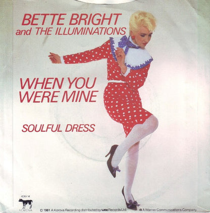 Bette Bright And The Illuminations : When You Were Mine (7", Single)