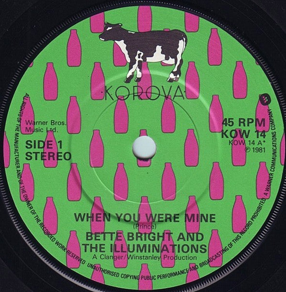 Bette Bright And The Illuminations : When You Were Mine (7", Single)