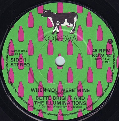 Bette Bright And The Illuminations : When You Were Mine (7", Single)