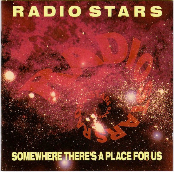 Radio Stars : Somewhere There's A Place For Us (CD, Comp)