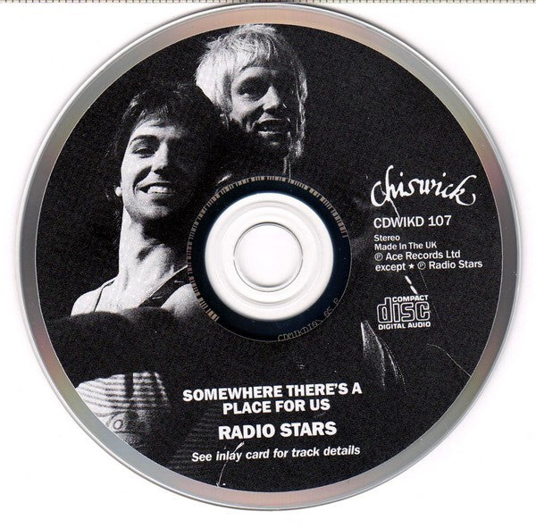 Radio Stars : Somewhere There's A Place For Us (CD, Comp)