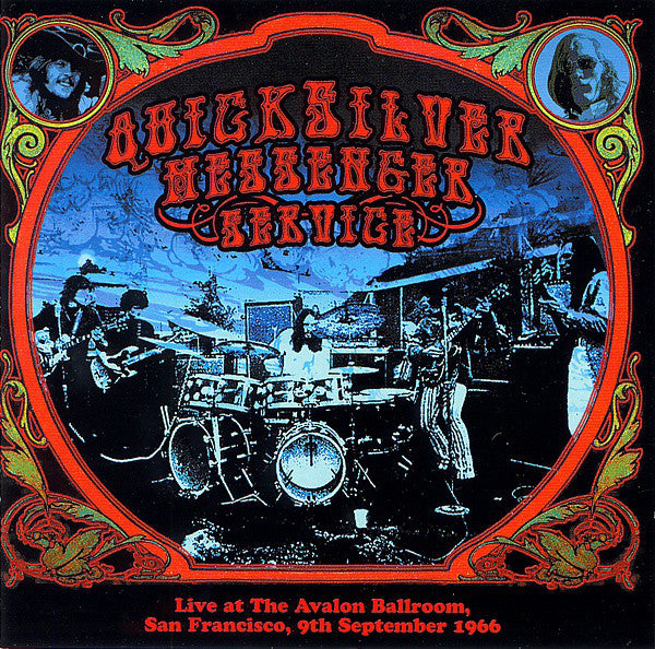 Quicksilver Messenger Service : Live At The Avalon Ballroom, San Francisco, 9th September 1966 (CD, Album)