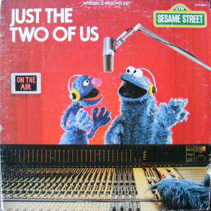 Sesame Street : Just The Two Of Us (2xLP, Comp)