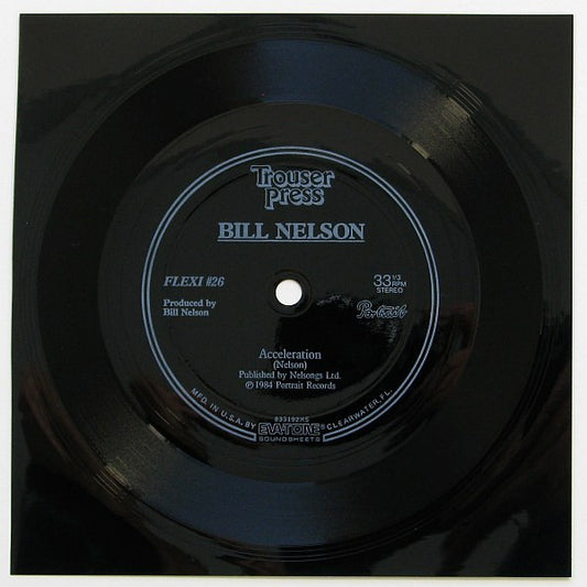 Bill Nelson : Acceleration (Flexi, 6", S/Sided, Bla)