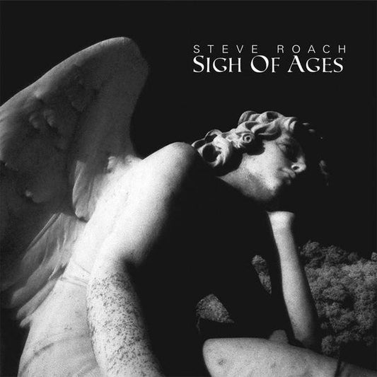 Steve Roach : Sigh Of Ages (CD, Album)