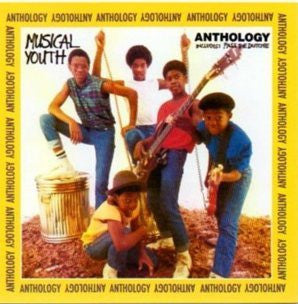 Musical Youth : Anthology (CD, Comp)
