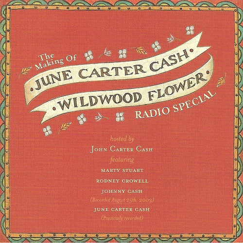 June Carter Cash : The Making Of "Wildwood Flower" Radio Special (CD, Promo)