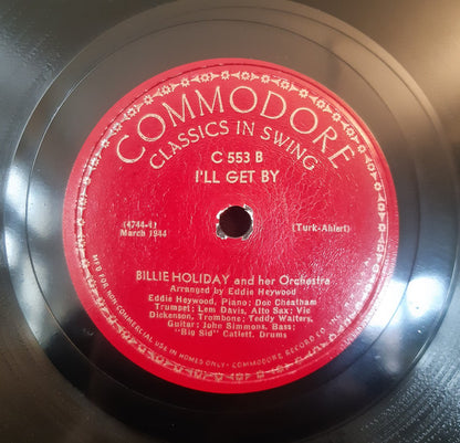 Billie Holiday And Her Orchestra : I'll Be Seeing You / I'll Get By (Shellac, 10")