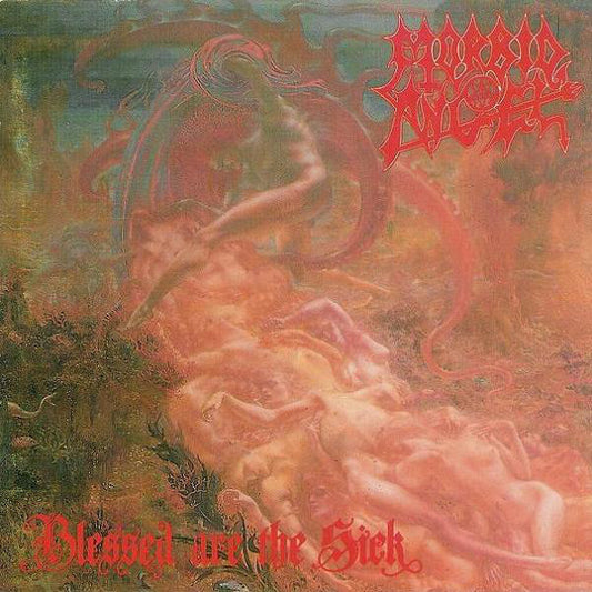 Morbid Angel : Blessed Are The Sick (CD, Album)