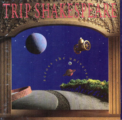 Trip Shakespeare : Across The Universe (CD, Album)