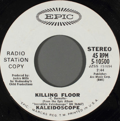 Kaleidoscope (3) : Killing Floor (7", Mono, Promo, Styrene, Pit)