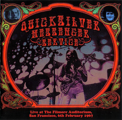 Quicksilver Messenger Service : Live At The Filmore Auditorium, San Francisco, 6th February 1967 (CD, Album)