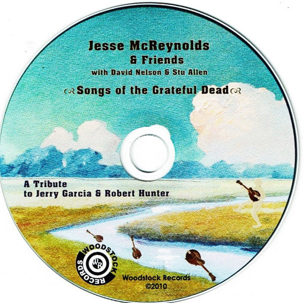 Jesse McReynolds & Friends With David Nelson & Stu Allen : Songs Of The Grateful Dead (CD, Album)