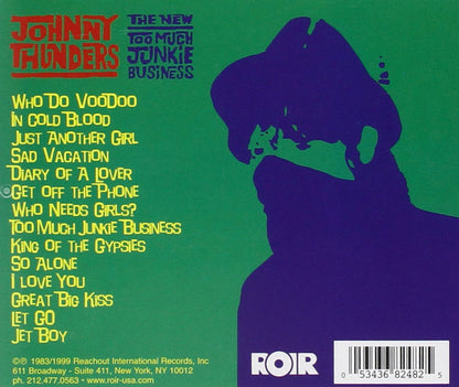 Johnny Thunders : The New Too Much Junkie Business (CD, Album, RE)