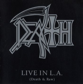 Death (2) : Live In L.A. (Death & Raw) (CD, Album)