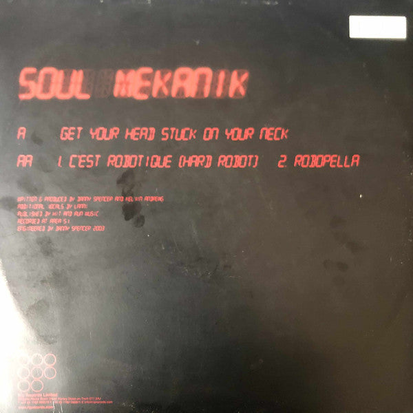Soul Mekanik : Get Your Head Stuck On Your Neck (12")
