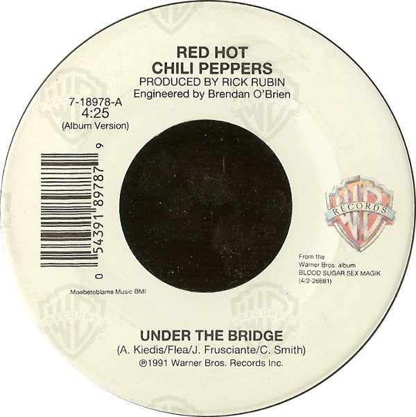 Red Hot Chili Peppers : Under The Bridge (7", Spe)