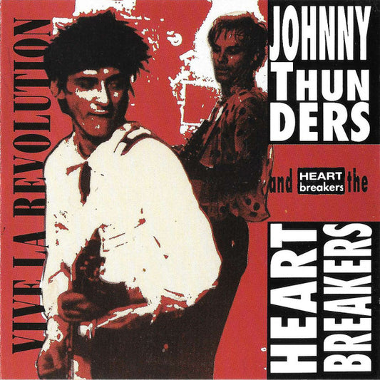 Johnny Thunders And The Heartbreakers* : Vive La Revolution !! (CD, Album)