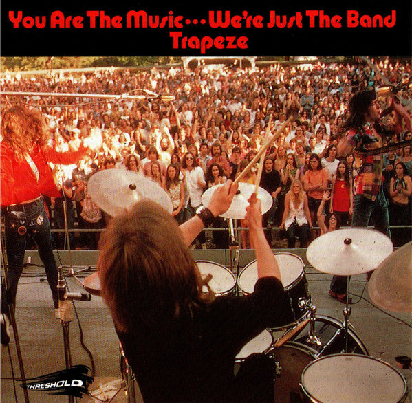 Trapeze : You Are The Music...We're Just The Band (CD, Album, RE, RM, PMD)