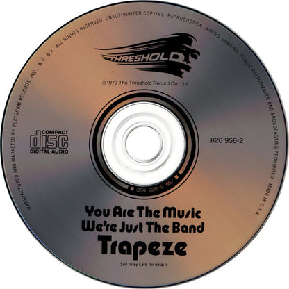 Trapeze : You Are The Music...We're Just The Band (CD, Album, RE, RM, PMD)