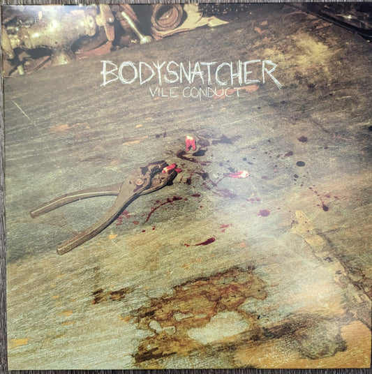 Bodysnatcher (3) : Vile Conduct (12", EP, RSD)
