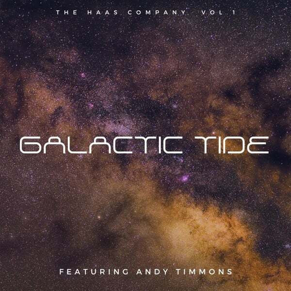 The Haas Company : The Hass Company Vol 1 - Galactic Tide featuring Andy Timmons (CD, Album)