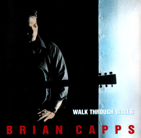 Brian Capps : Walk Through Walls (CD, Album)