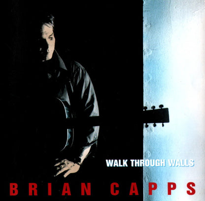 Brian Capps : Walk Through Walls (CD, Album)