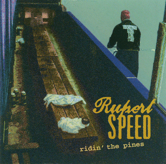 Rupert Speed : Ridin' The Pines (CD)