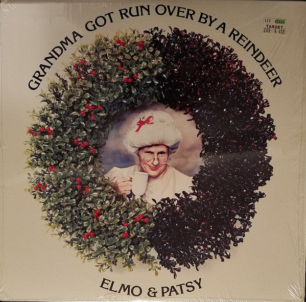 Elmo & Patsy* : Grandma Got Run Over By A Reindeer (LP, Album)