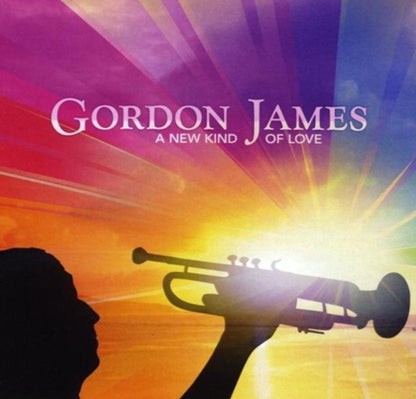 Gordon James : A New Kind Of Love (CD, Album)
