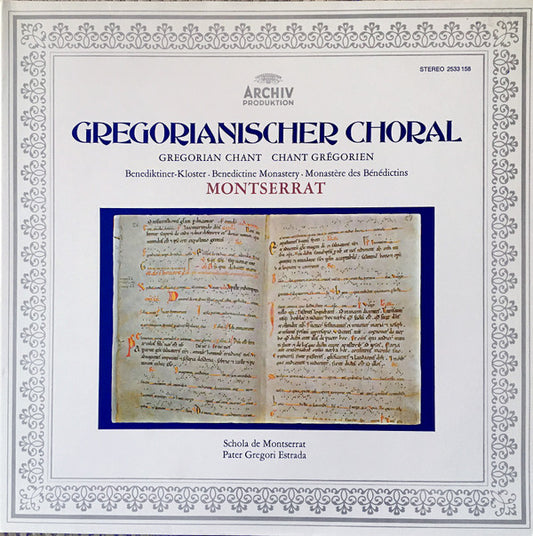 Schola De Montserrat*, Pater Gregori Estrada* : Gregorianischer Choral = Gregorian Chant = Chant Grégorien (Benediktiner-Kloster = Benedictine Monastery = Monastère Des Bénédictins Montserrat) (LP, RE)