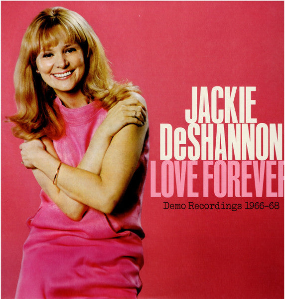 Jackie DeShannon : Love Forever (Demo Recordings 1966-68) (LP, RSD, Comp, Mono, Ltd, Red)