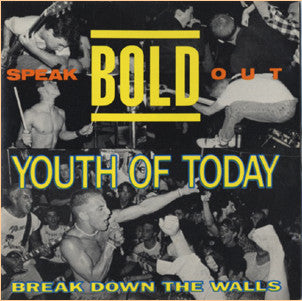 Bold (2) / Youth Of Today : Speak Out / Break Down The Walls (CD, Comp)