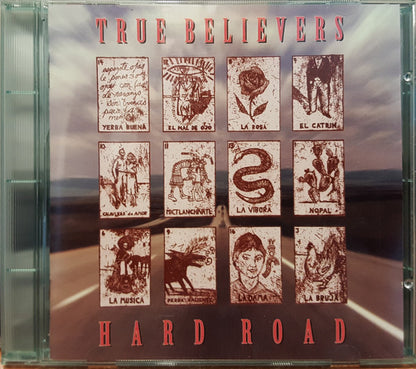 True Believers* : Hard Road (CD, Comp)