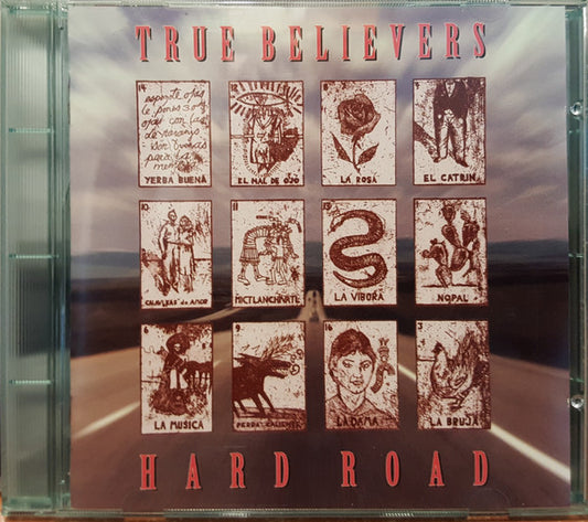 True Believers* : Hard Road (CD, Comp)