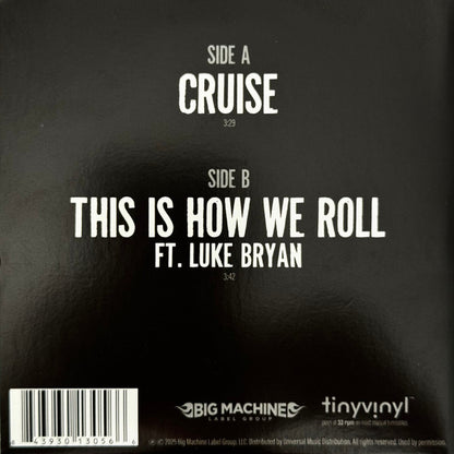 Florida Georgia Line : Cruise / This Is How We Roll (4", Single, Gat)